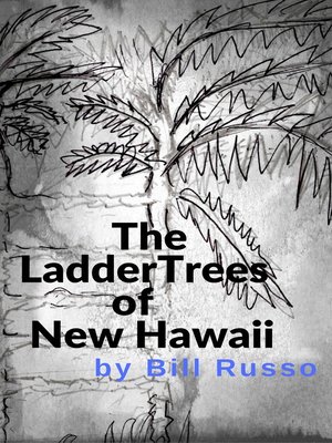 cover image of The Ladder Trees of New Hawaii